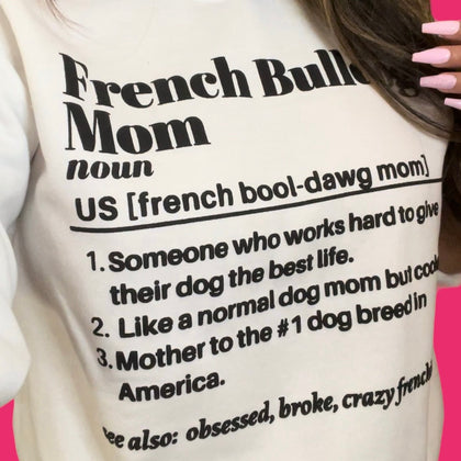 Frenchie Mom gear