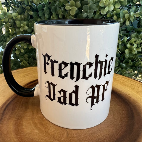 Frenchie Dad AF mug