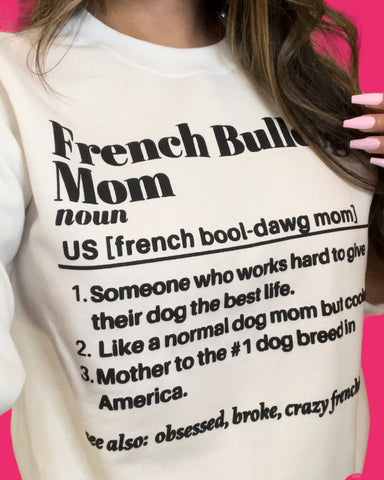 French Bulldog Mom definition crew